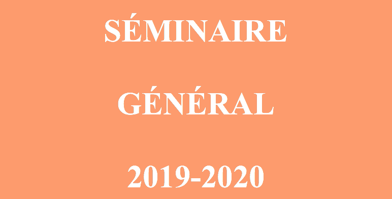 Programme du séminaire général 2019-2020