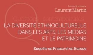 Publication | La diversité ethnoculturelle dans les arts, les médias et le patrimoine